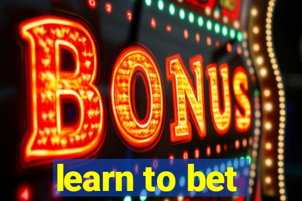 learn to bet