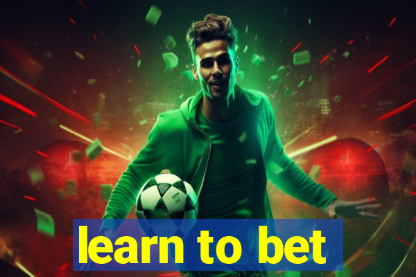 learn to bet