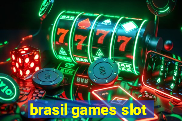 brasil games slot