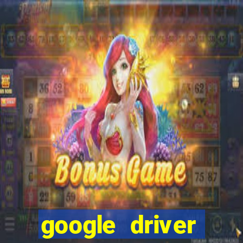 google driver windows 10