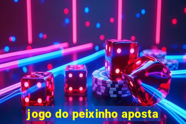 jogo do peixinho aposta