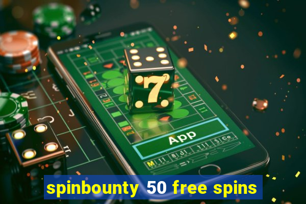 spinbounty 50 free spins