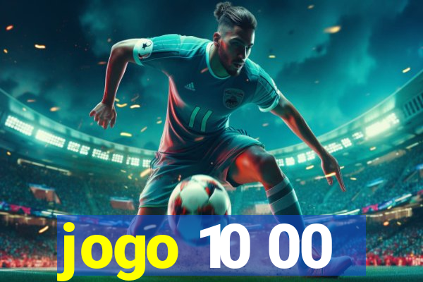 jogo 10 00