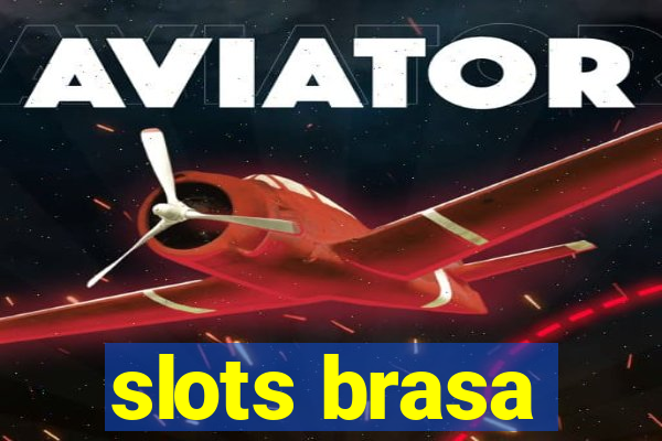 slots brasa