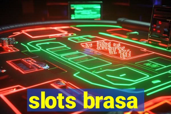 slots brasa