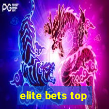 elite bets top