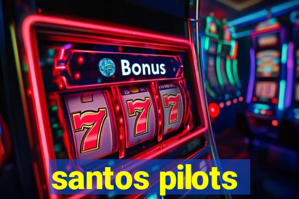 santos pilots