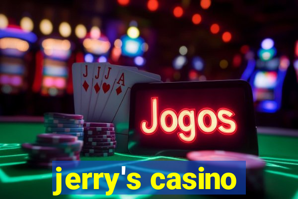 jerry's casino