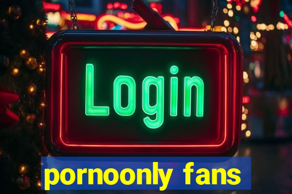 pornoonly fans