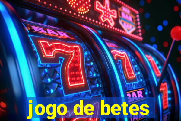 jogo de betes