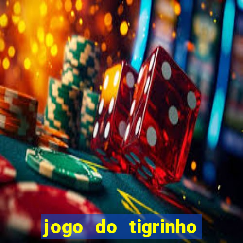 jogo do tigrinho pagando agora