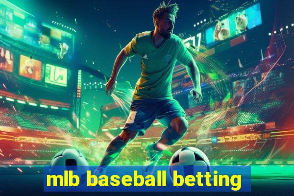 mlb baseball betting