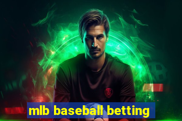 mlb baseball betting