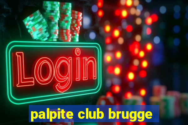 palpite club brugge