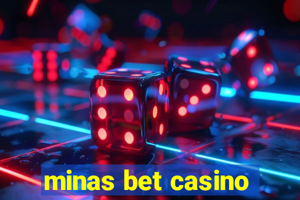 minas bet casino