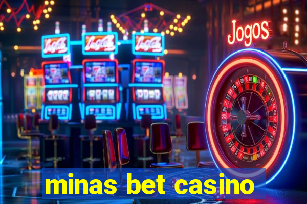 minas bet casino