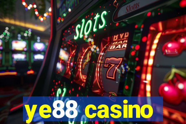 ye88 casino