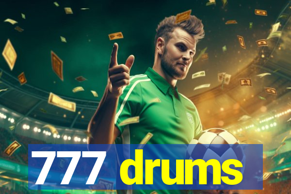 777 drums