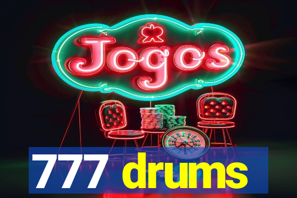 777 drums