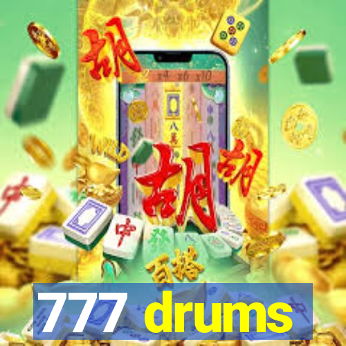 777 drums