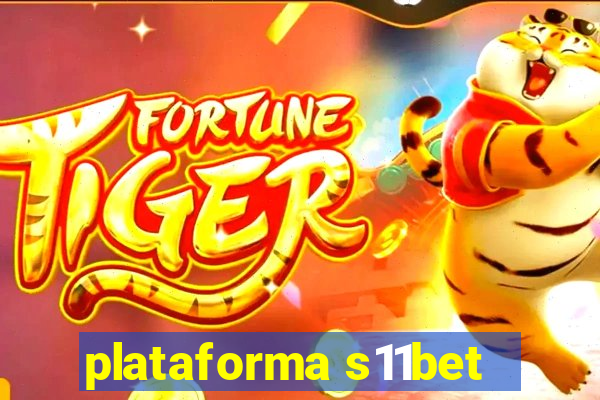 plataforma s11bet