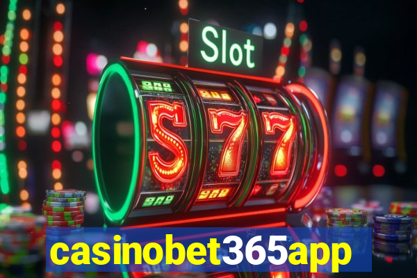 casinobet365app