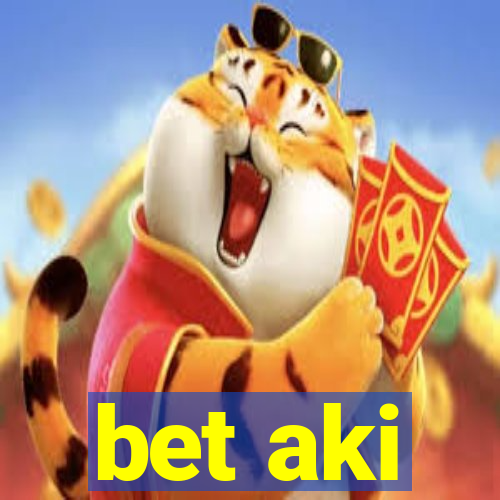 bet aki