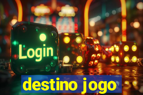 destino jogo