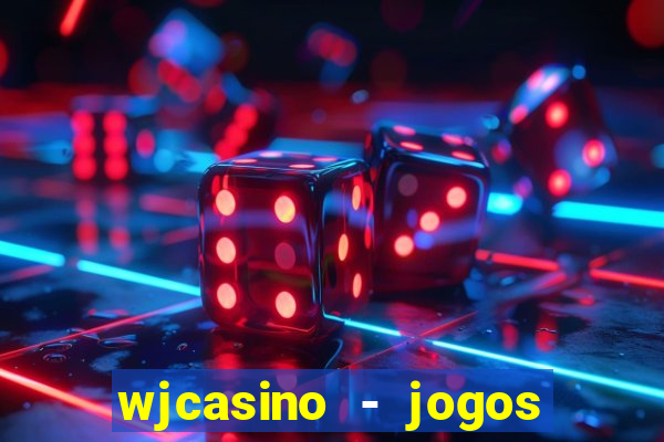 wjcasino - jogos slots premium