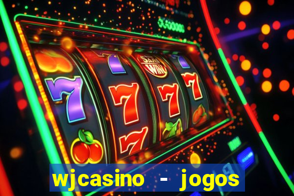 wjcasino - jogos slots premium