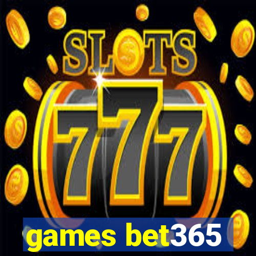 games bet365