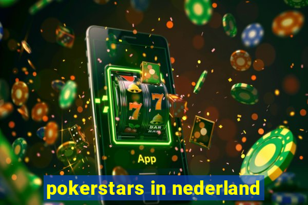 pokerstars in nederland