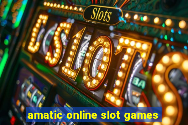 amatic online slot games