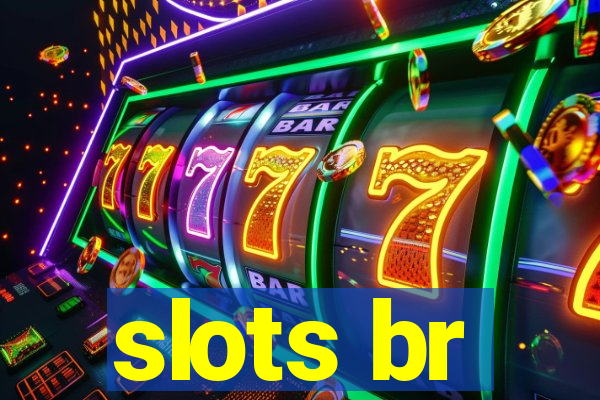 slots br