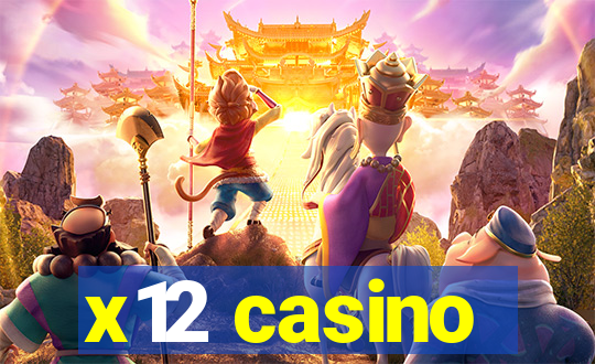 x12 casino