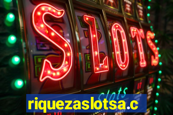 riquezaslotsa.com