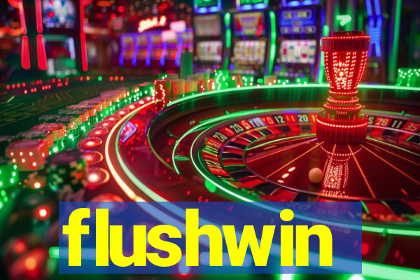 flushwin