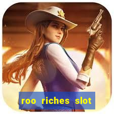 roo riches slot free play