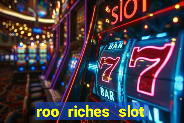 roo riches slot free play