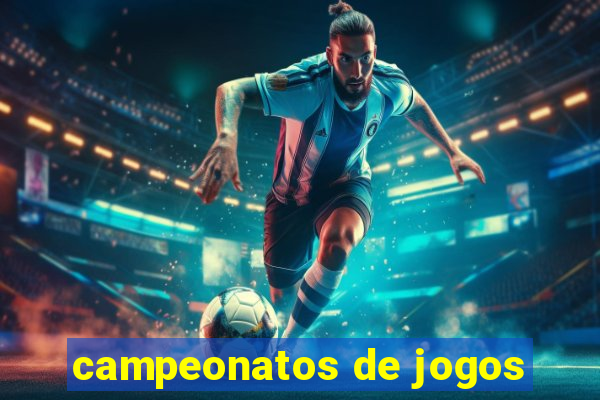 campeonatos de jogos