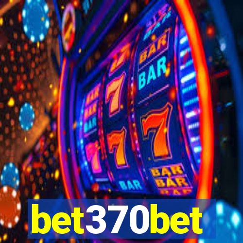 bet370bet