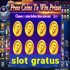 slot gratus