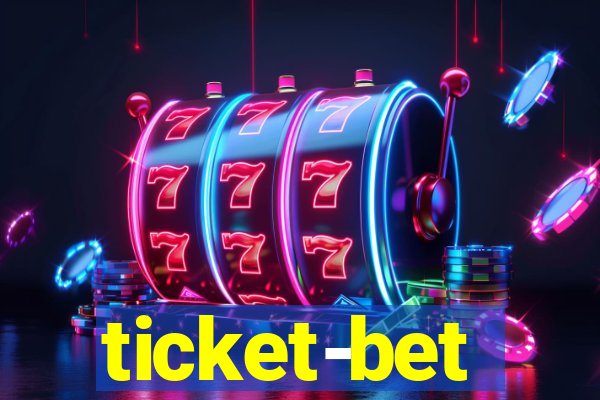 ticket-bet