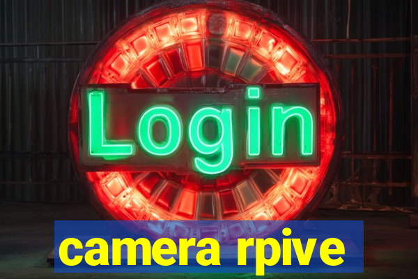 camera rpive