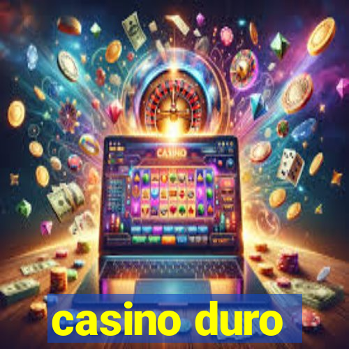 casino duro