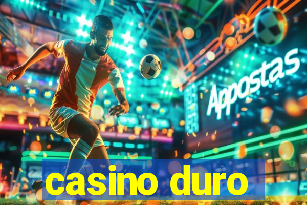 casino duro