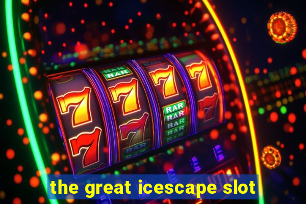 the great icescape slot