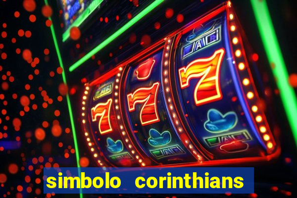 simbolo corinthians copiar e colar