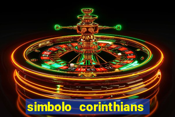 simbolo corinthians copiar e colar