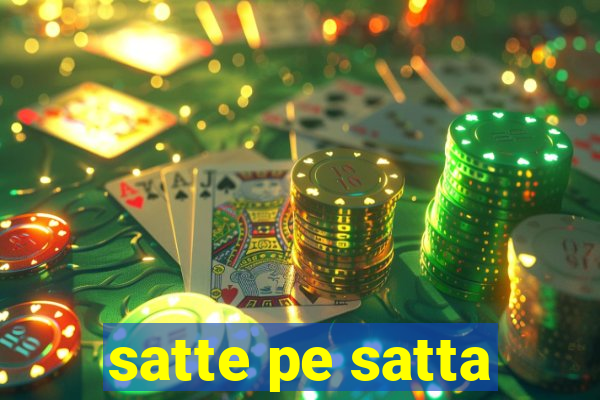 satte pe satta